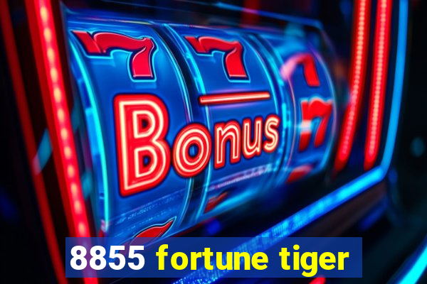 8855 fortune tiger